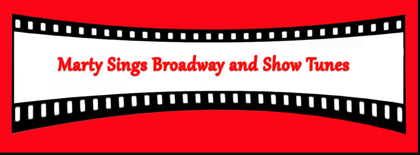 Marty Sings Broadway and Show Tunes